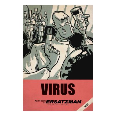 Sonderheft: Virus – Karl Fežak ist Ersatzman